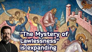 “The Mystery of Lawlessness” is expanding [upl. by Sldney385]