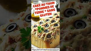 Cake au thon sans gluten aux pommes de terre et œufs durs sauce aïoli [upl. by Nevi]