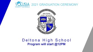 Deltona High School Graduation 662021 12pm [upl. by Margit602]