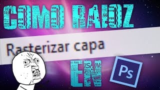 COMO RASTERIZAR CAPA EN PHOTOSHOP [upl. by Sylvanus]