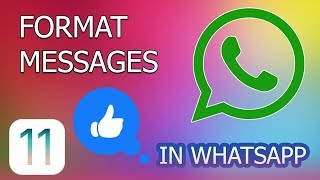 How to Format Messages in WhatsApp for iPhone [upl. by Yednarb306]