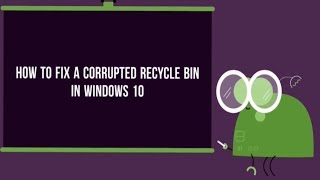 How to Fix a Corrupted Recycle Bin In Windows 10 [upl. by Annmaria]