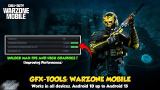 GFXTOOL FOR WARZONE MOBILE  Unlock Max FPS  High Graphic  Improve Performance [upl. by Wootan]