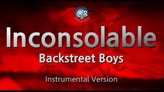 Backstreet BoysInconsolable MRInst Karaoke Version [upl. by Merle686]