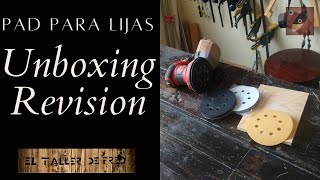 UNBOXING Y REVISION DE PAD PARA LIJAS [upl. by Melc13]