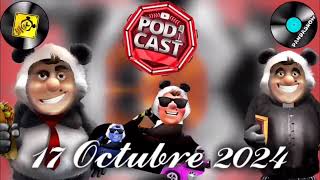 17 Octubre 2024 El Panda Show Podcast [upl. by Gerius469]