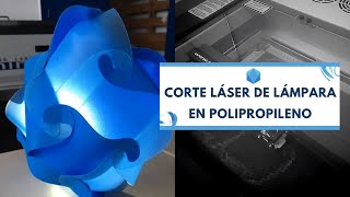 Corte láser de una lámpara en polipropileno  Laser Project [upl. by Sheela]