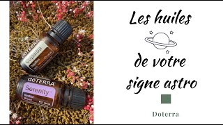 Atelier  Les huiles de votre signe astro [upl. by Vin]