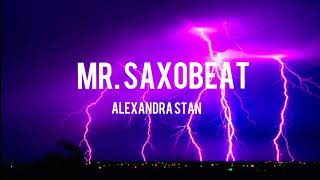 tiktoksong mrsaxobeat Alexandra Stan  MRSAXOBEAT Slowed Lyrics [upl. by Aimahs]