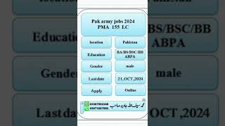 Pak army jobs 2024PMA 155 LC pakistan army jobs 2024 pma 155 LC long course pakarmy [upl. by Lledyr541]