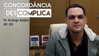 Descomplica  Ep 03 Concordância [upl. by Akers]