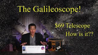 Review of the Galileoscope  a 69 kit How does it perform [upl. by Nnylrahc]