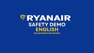 RYANAIR SAFETY DEMO 2024 No Background Noises [upl. by Nwahsav837]