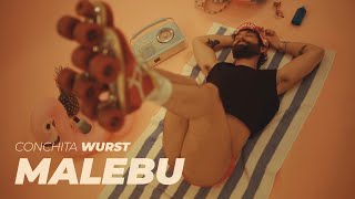 Conchita WURST – MALEBU Official Music Video [upl. by Nosyarg]