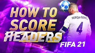 HOW TO SCORE HEADERS  FIFA 21 [upl. by Gagne216]