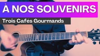 A Nos Souvenirs Tuto Guitare Trois Cafés Gourmand  Accords  Rythmique  Tab [upl. by Pallas]