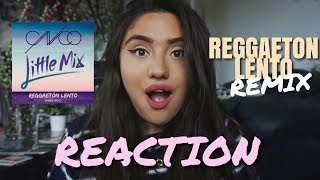 REGGAETON LENTO REMIX LITTLE MIX CNCO REACTION ♡ [upl. by Shuping]