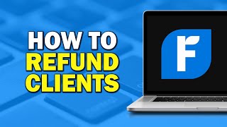 How To Refund Clients in FreshBooks Easiest Way​​​​​​​ [upl. by Noxas]