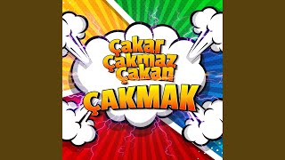 Çakar Çakmaz Çakan Çakmak [upl. by Akcimahs]