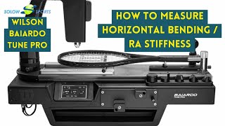 How To Measure Tennis Racket RA Stiffness or Horizontal Bending  Wilson Baiardo Tune Pro [upl. by Jansen145]