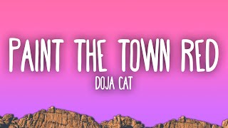 Doja Cat  Paint The Town Red [upl. by Ainirtak]