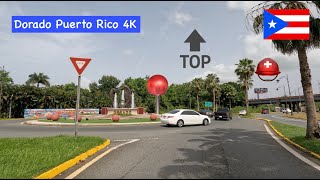 Dorado Puerto Rico 4K  Driving around Dorado 🇵🇷 [upl. by Asseneg500]