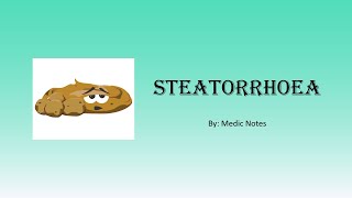 Steatorrhoeafatty stool  causes pathophysiology [upl. by Scottie450]