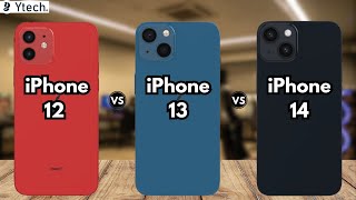 iPhone 12 vs iPhone 13 vs iPhone 14  Full Comparison [upl. by Wilhelm499]