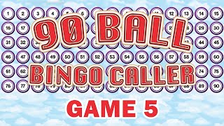 90 Ball Bingo Caller Game  Game 5 [upl. by Pietra]