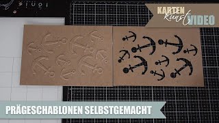 KartenKunst VideoAnleitung Prägeschablonen mit Stanzschablonen selbermachen [upl. by Salema]