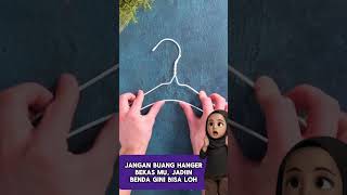 NYESEL BARU TAU  HANGER BEKAS BISA BUAT BENDA BERGUNAN GINI viralvideo facts handmade craft [upl. by Nodla946]