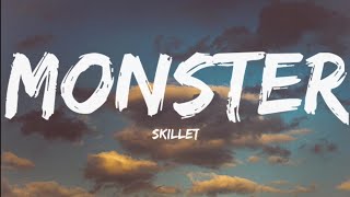 SkilletMonster Lyrics Video [upl. by Busch]