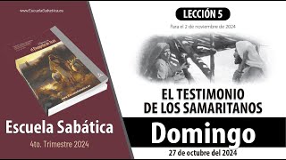 Escuela Sabática  Domingo 27 de octubre del 2024  Lección Alumnos [upl. by Oigolue]