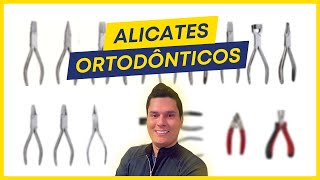 PRINCIPAIS ALICATES ORTODÔNTICOS E SUAS FUNÇÕES [upl. by Custer]