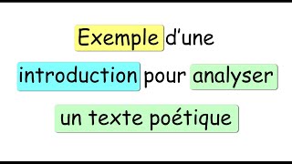 exemple dune introduction pour analyser un texte poétique [upl. by Frank]