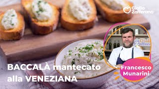 BACCALÀ MANTECATO alla VENEZIANA dello CHEF FRANCESCO MUNARINI😍🐟🥖 [upl. by Zacarias]