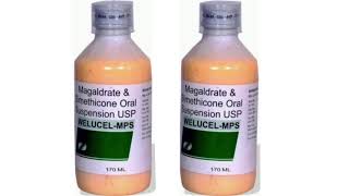 WELUCEL MPS Syrup Magaldrate and Simethicone Oral Suspension Syrup [upl. by Jezabella]