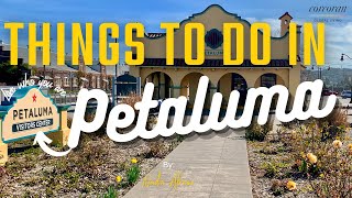 Petaluma  Things to do [upl. by Yartnod548]