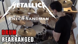 REARRANGED DRUM  Metallica  Enter Sandman [upl. by Mert870]