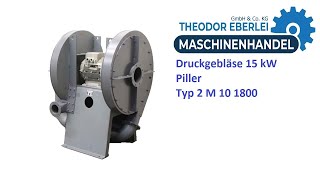 ID 34391 Druckgebläse 15 kW Piller Typ 2 M 10 1800 [upl. by Truc]