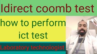 Indirect coomb test procedure  ICT test procedure [upl. by Nymrak]