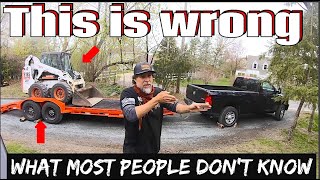 How NOT to load an equipment trailer What 99 of People dont know [upl. by Ixela210]