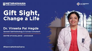 The Truth About Eye Donation Dr Vineeta Pai on Keratoplasty amp a Patient’s LifeChanging Journey [upl. by Timmi]