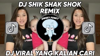 DJ SHIK SHAK SHOK REMIX VIRAL TIKTOK 2024 SHIK SHAK SHOK REMIX [upl. by Yorke]