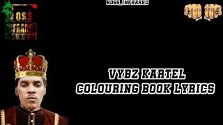 Vybz Kartel  Colouring Book Lyrics [upl. by Uhej]