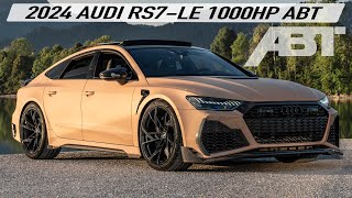 WORLD PREMIERE with 1000HP 2024 AUDI RS7LE 1000 ABT  The most powerful ABT car ever New tech [upl. by Bevis]