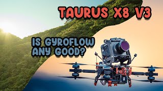 iFlight Taurus X8 v3  BMPCC4K does Gyroflow now [upl. by Elirpa]