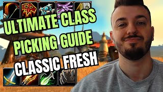 ULTIMATE CLASS PICKING GUIDE CLASSIC WOW FRESH [upl. by Holmun]