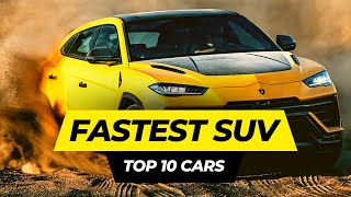 Top 10 Fastest SUVs In the World 2023  Quickest SUV Cars [upl. by Llenrac]