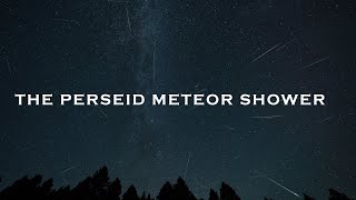 THE PERSEID METEOR SHOWER 2024 [upl. by Swihart]